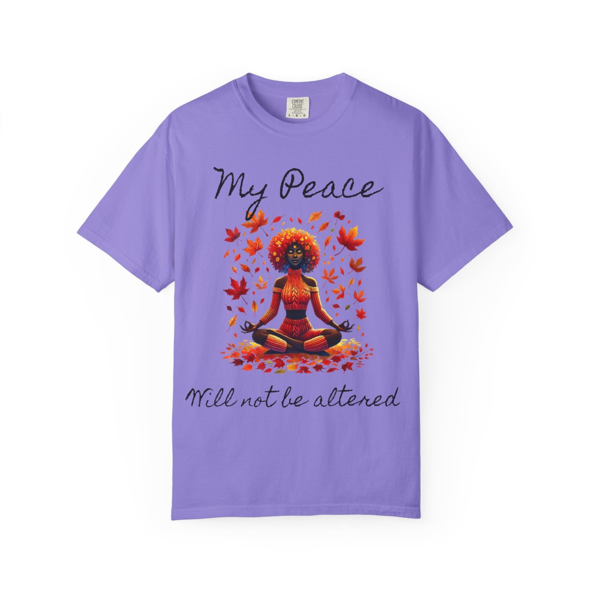 Yoga Meditation T-Shirt — "My Peace Will Not Be Altered" Graphic Tee